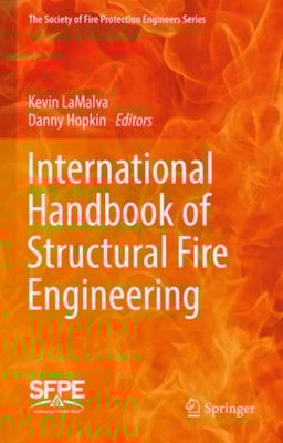 International Handbook of Structural Fire Engineering