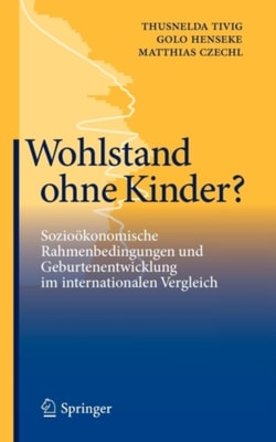 Wohlstand ohne Kinder?