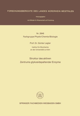 Struktur des aktiven Zentrums glykosidspaltender Enzyme