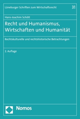 Recht und Humanismus, Wirtschaften und Humanität