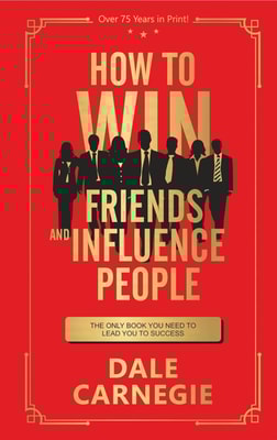 How to Win Friends and Influence People