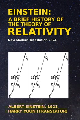 Einstein: A Brief History of the Theory of Relativity