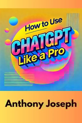 How To Use ChatGPT Like A Pro - Expert Techniques for Better Results