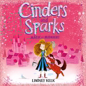 Cinders and Sparks: Magic at Midnight