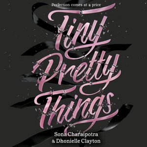 Tiny Pretty Things