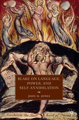 Blake on Language, Power, and Self-Annihilation