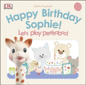 Happy Birthday Sophie! Pop-Up Peekaboo!