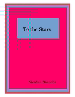 To the Stars