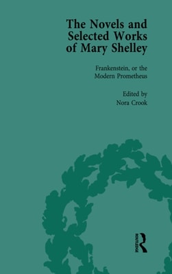 Novels and Selected Works of Mary Shelley Vol 1