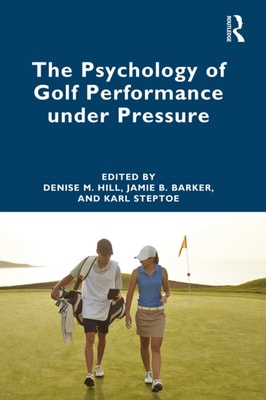 Psychology of Golf Performance under Pressure