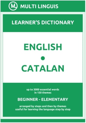 English-Catalan (the Step-Theme-Arranged Learner's Dictionary, Steps 1 - 2)