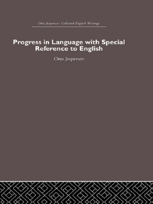 Progress in Language, with special reference to English