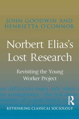 Norbert Elias's Lost Research