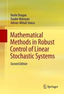 Mathematical Methods in Robust Control of Linear Stochastic Systems