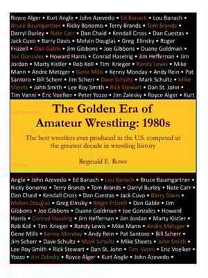 Golden Era of Amateur Wrestling: 1980S