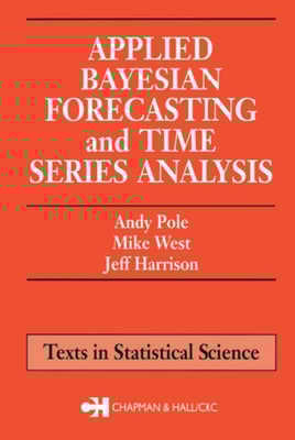 Applied Bayesian Forecasting and Time Series Analysis