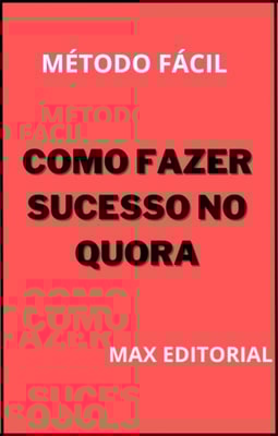 Como Fazer Sucesso no Quora