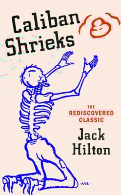 Caliban Shrieks