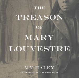 Treason of Mary Louvestre