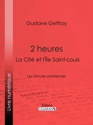 2 heures : La Cité et l'Île Saint-Louis