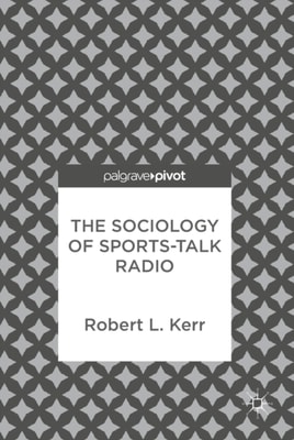 Sociology of Sports-Talk Radio