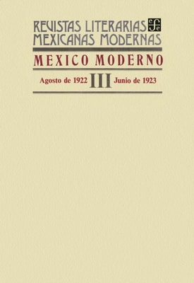 México moderno III, agosto de 1922–junio de 1923
