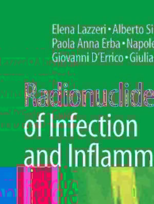 Radionuclide Imaging of Infection and Inflammation