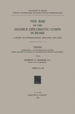 Rise of the Double Diplomatic Corps in Rome