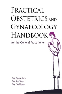 Practical Obstetrics And Gynaecology Handbook For The General Practitioner