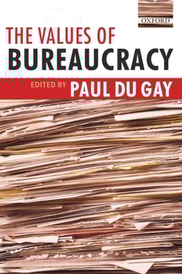 Values of Bureaucracy