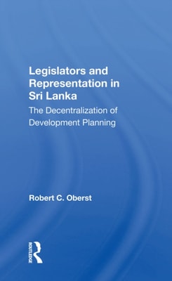 Legislators And Representation In Sri Lanka