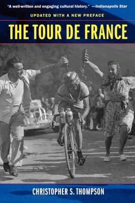Tour de France, Updated with a New Preface