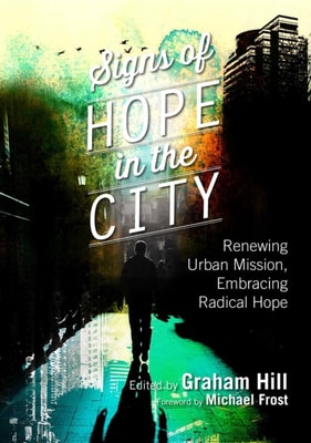 Signs of Hope in the City
