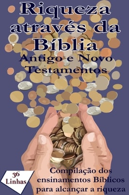 Riqueza atraves da Biblia