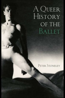Queer History of the Ballet