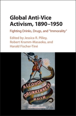 Global Anti-Vice Activism, 1890-1950