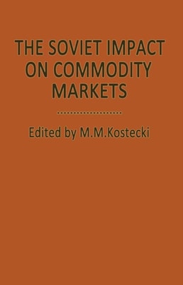 Soviet Impact on Commodity Markets