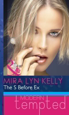 S Before Ex (Mills & Boon Modern Heat)