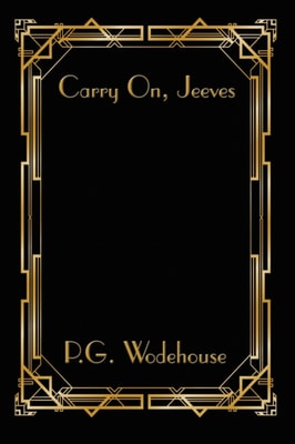 Carry On, Jeeves