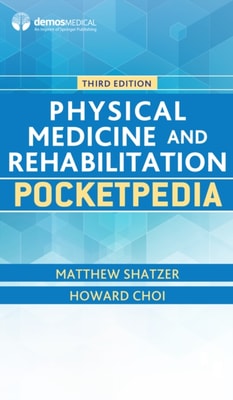 Physical Medicine and Rehabilitation Pocketpedia