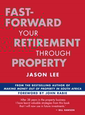 Fast-Forward Your Retirement through Property
