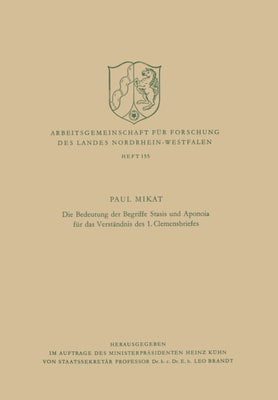 Die Bedeutung der Begriffe Stasis und Aponoia für das Verständnis des 1. Clemensbriefes