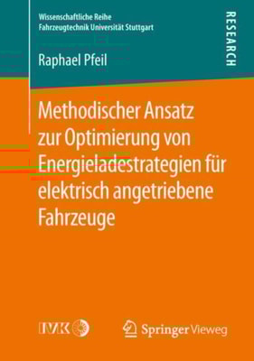 Methodischer Ansatz zur Optimierung von Energieladestrategien für elektrisch angetriebene Fahrzeuge