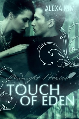 Touch of Eden - Midnight Stories (Teil 1)