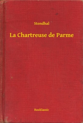 La Chartreuse de Parme