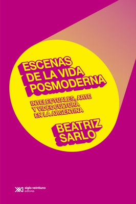 Escenas de la vida posmoderna