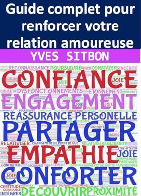 Guide complet pour renforcer votre relation amoureuse