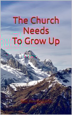 Church Needs To Grow Up