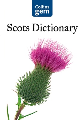 Collins Gem Scots Dictionary (Collins Gem)
