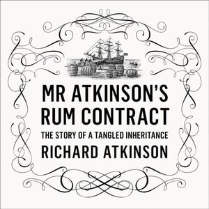 Mr Atkinson's Rum Contract